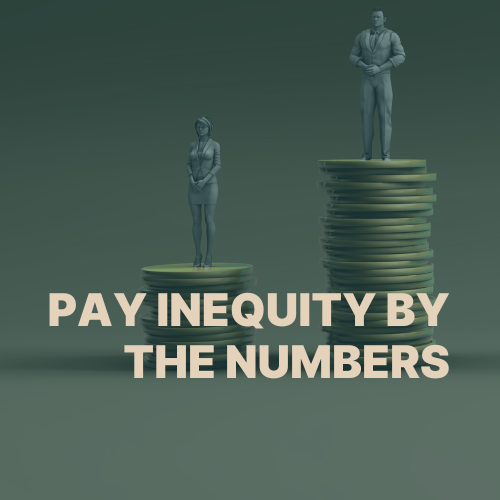 Pay Inequity by the Numbers