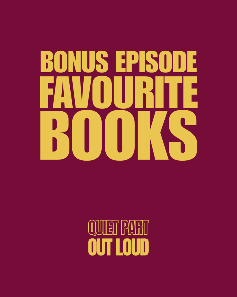 The Quiet Part Out Loud Podcast – Guest-Recommended Reading List
